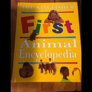 THE KINGFISHER First Animal Encyclopedia.